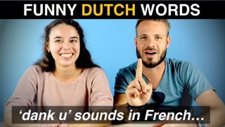 These DUTCH words sound FUNNY in other languages... #2