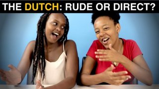 Are DUTCH people DIRECT... or RUDE?