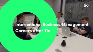 Job opportunites after International Business Management at Tio